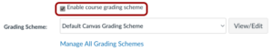 Canvas course settings with the "Enable course grading scheme" checkbox highlighted. 