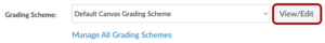Canvas course setting's listing of available grading schemes with the "View/Edit" button highlighted. 